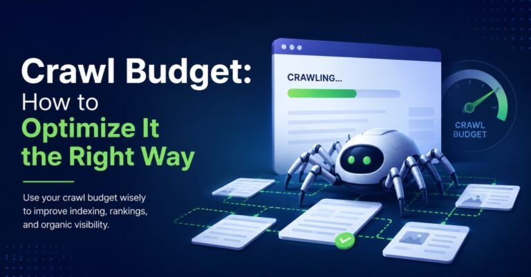 Crawl Budget: How to Optimize It the Right Way